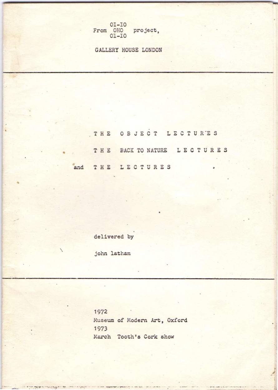  (JOHN LATHAM'S LECTURES AT RAVEN ROW 0)